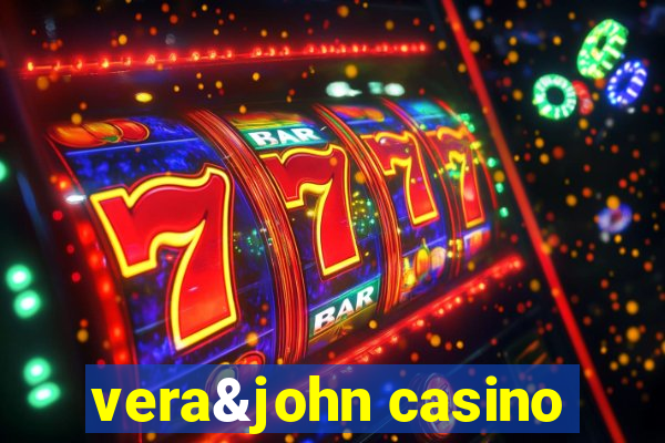 vera&john casino