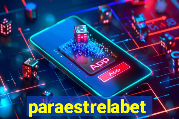 paraestrelabet