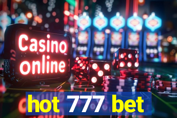 hot 777 bet