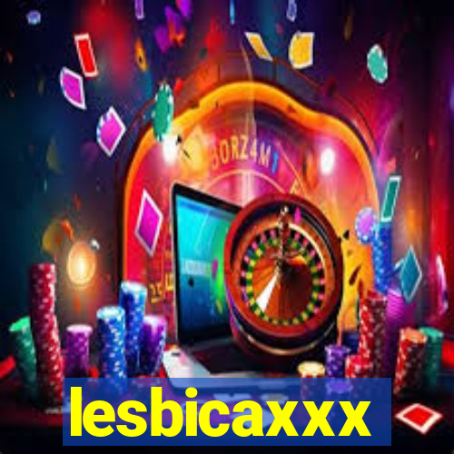 lesbicaxxx