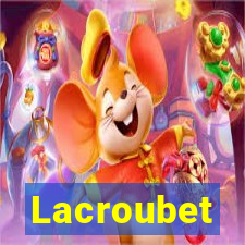 Lacroubet