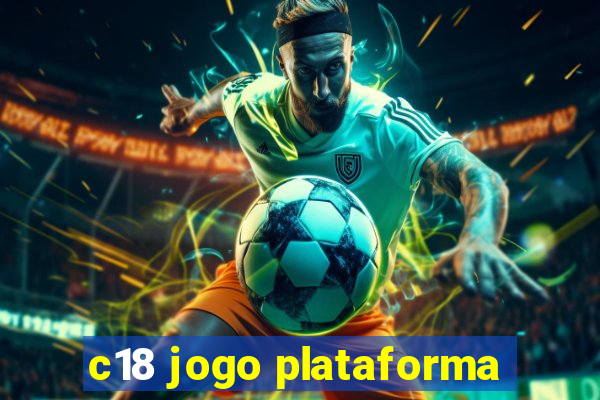 c18 jogo plataforma