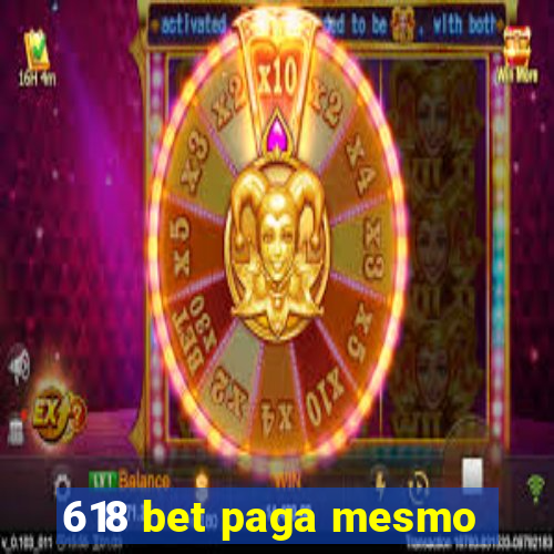 618 bet paga mesmo