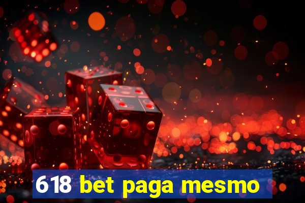 618 bet paga mesmo