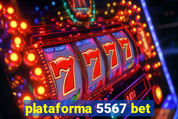 plataforma 5567 bet