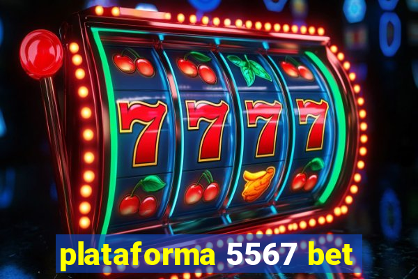 plataforma 5567 bet