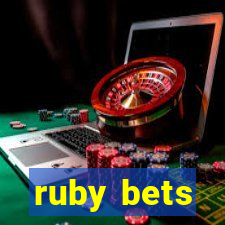 ruby bets