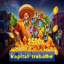 kapital trabalhe conosco porto velho