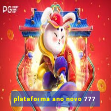 plataforma ano novo 777