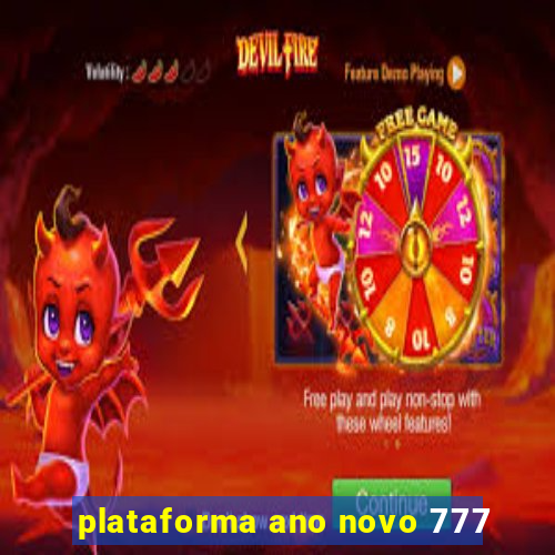 plataforma ano novo 777