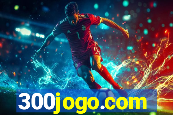 300jogo.com