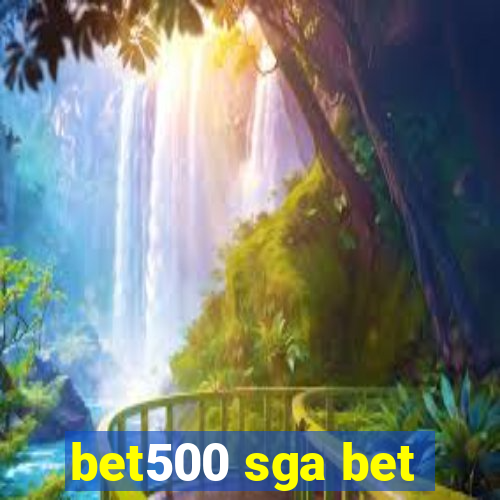 bet500 sga bet