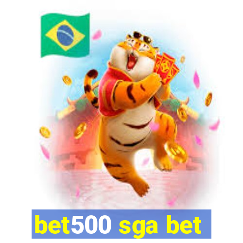 bet500 sga bet