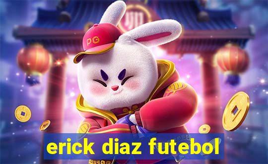 erick diaz futebol