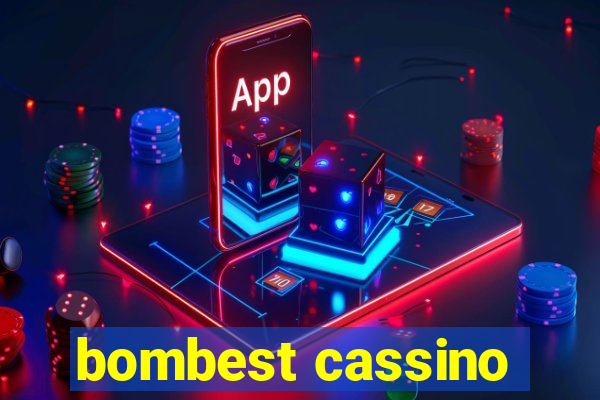 bombest cassino