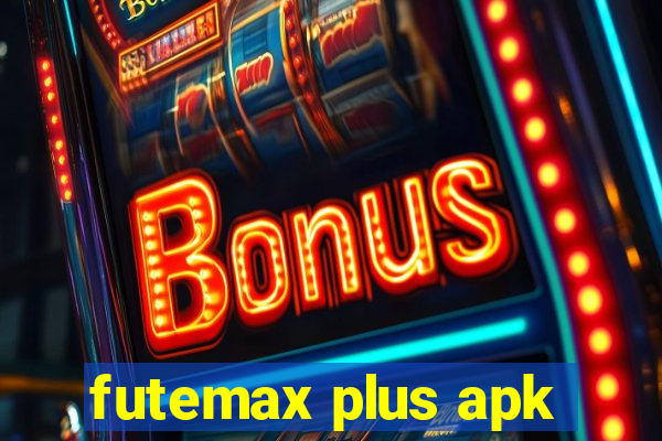 futemax plus apk