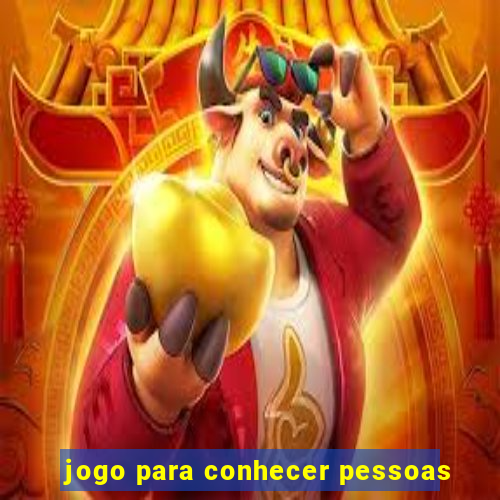 jogo para conhecer pessoas