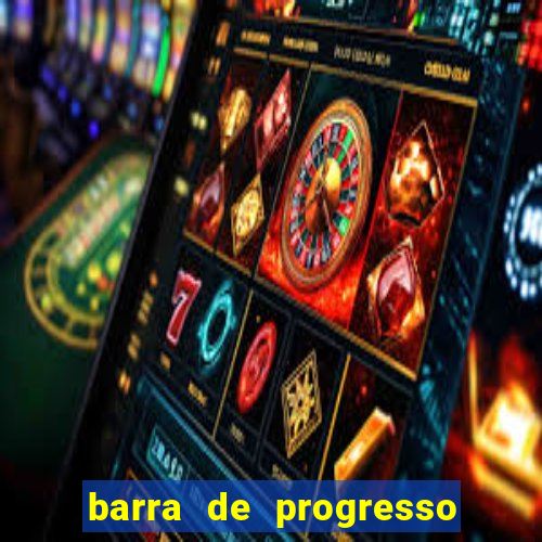 barra de progresso 99 blaze o que significa