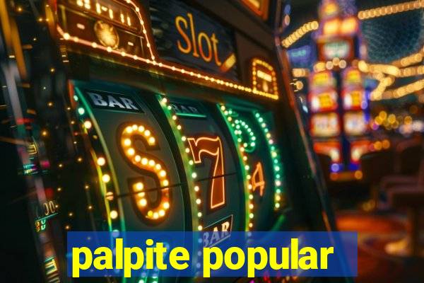 palpite popular