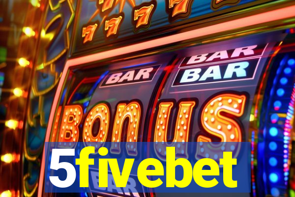 5fivebet