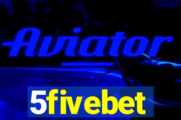 5fivebet