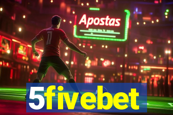 5fivebet