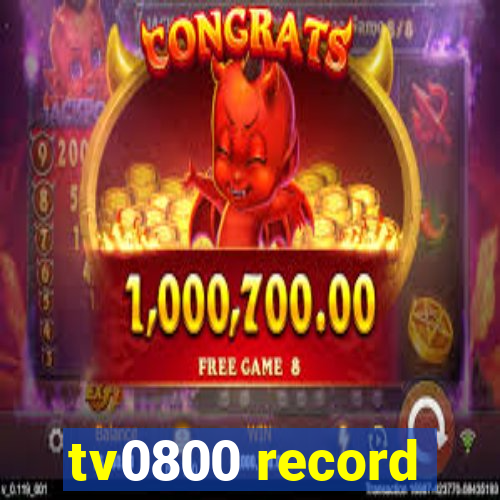 tv0800 record