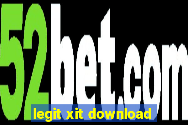 legit xit download