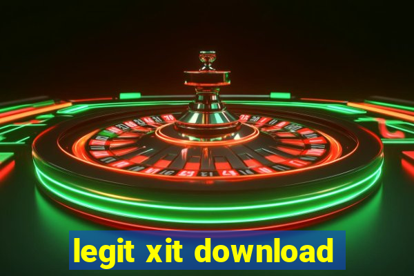 legit xit download