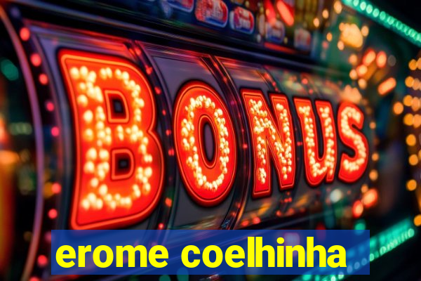 erome coelhinha