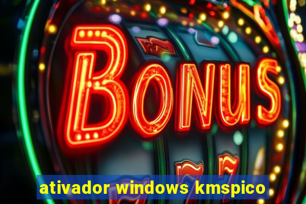 ativador windows kmspico