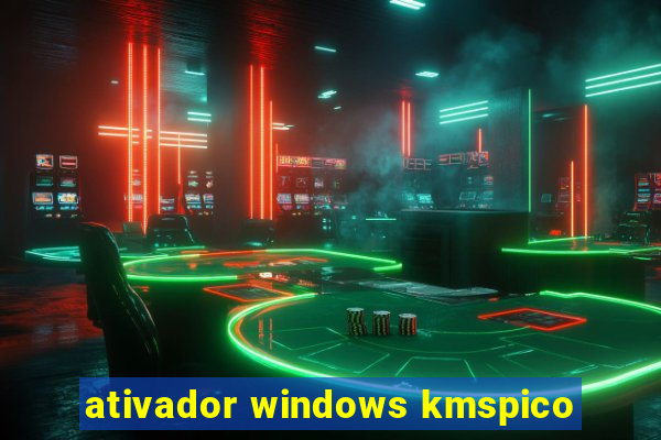 ativador windows kmspico