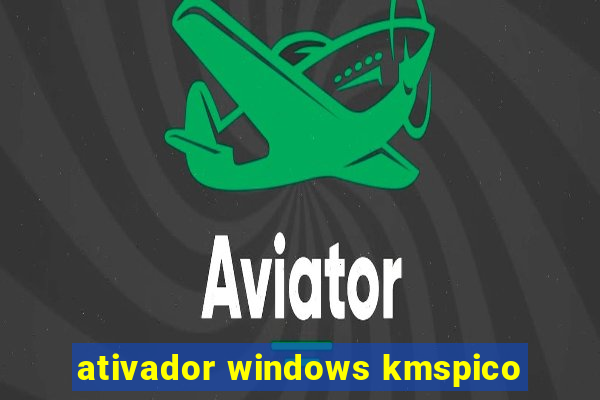 ativador windows kmspico