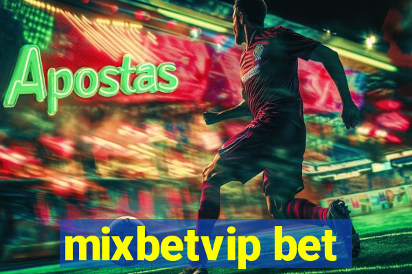 mixbetvip bet