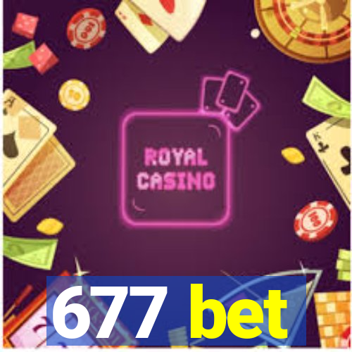 677 bet