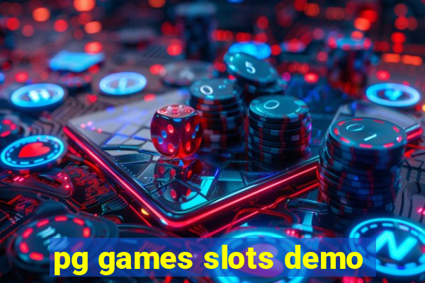 pg games slots demo