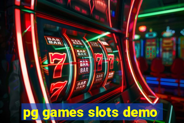 pg games slots demo