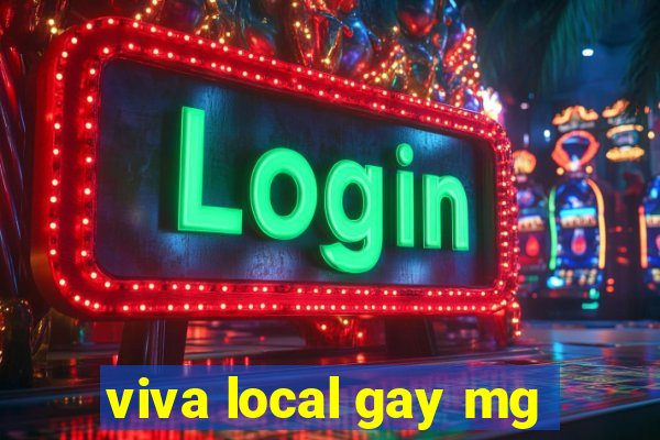 viva local gay mg