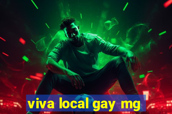 viva local gay mg