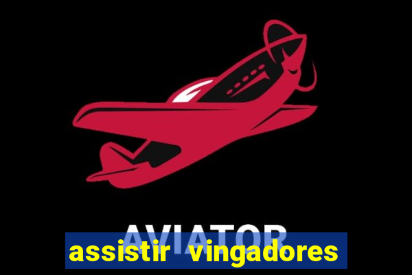 assistir vingadores ultimato filme completo dublado google drive