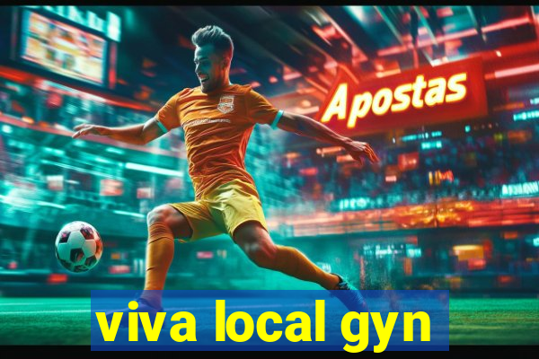 viva local gyn