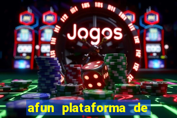 afun plataforma de jogos para ganhar dinheiro