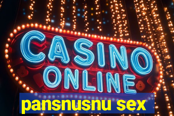 pansnusnu sex