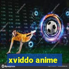 xviddo anime