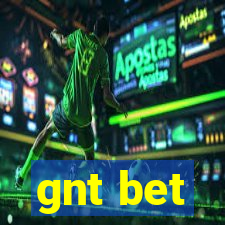 gnt bet