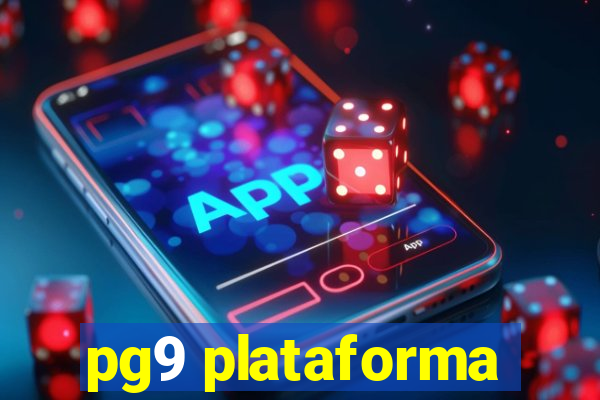 pg9 plataforma