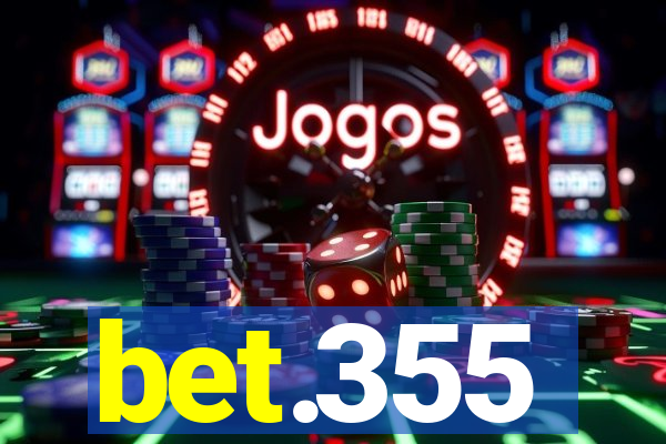 bet.355