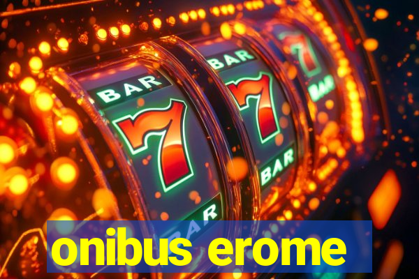 onibus erome