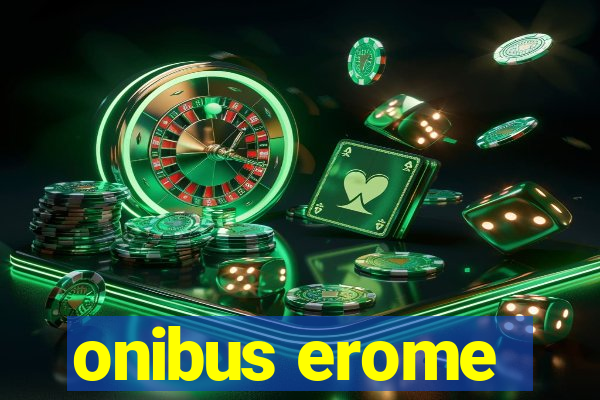 onibus erome