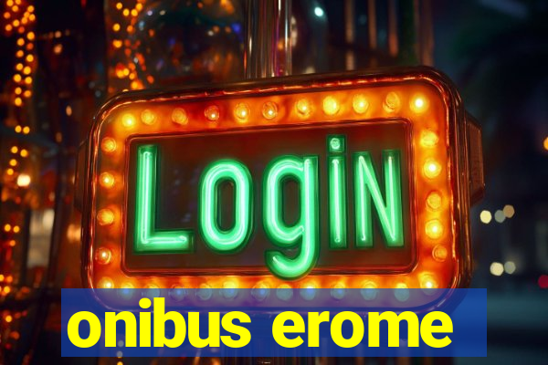 onibus erome